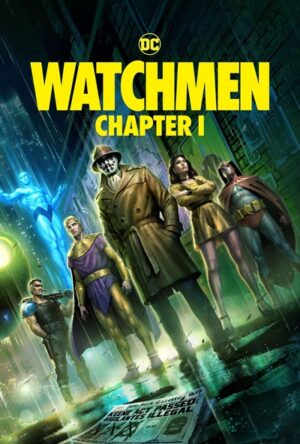 دانلود و تماشای فیلم Watchmen: Chapter I 2024