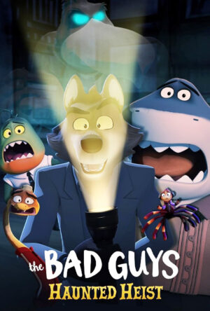 The Bad Guys Haunted Heist 2024