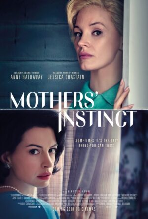 دانلود و تماشای فیلم Mothers' Instinct