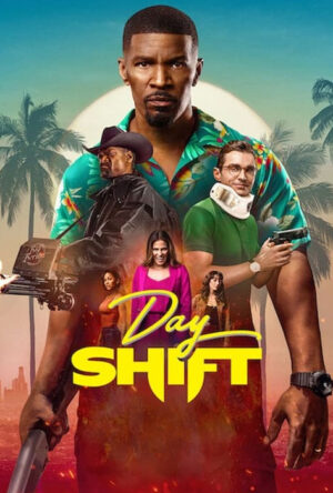 Day Shift 2022