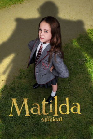 دانلود و تماشای فیلم Matilda: The Musical