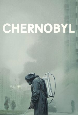 دانلود و تماشای سریال Chernobyl 2018