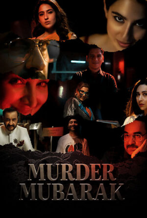 دانلود و تماشای فیلم Murder Mubarak 2024