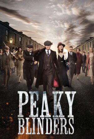 دانلود و تماشای سریال Peaky Blinders 2013