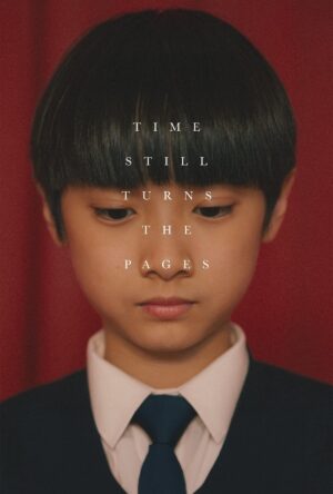 دانلود و تماشای فیلم Time Still Turns the Pages 2024