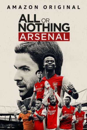 دانلود و تماشای سریال All or Nothing: Arsenal 2022