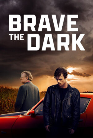دانلود و تماشای فیلم Brave the Dark 2023