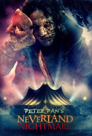 دانلود و تماشای فیلم Peter Pan's Neverland Nightmare 2025