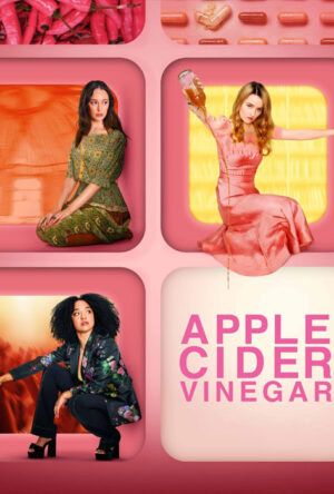 دانلود و تماشای سریال Apple Cider Vinegar 2025