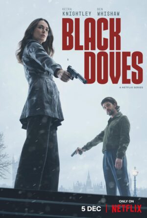 دانلود و تماشای سریال Black Doves 2024